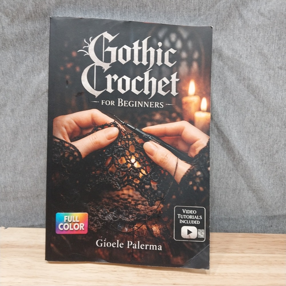 Gothic Crochet for Beginners Book Video Tutorials Gioele Palerma